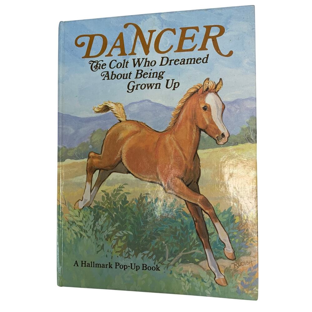 Dancer: The Colt Who Dreamed About Being Grown Up a Hallmark Pop-Up Book